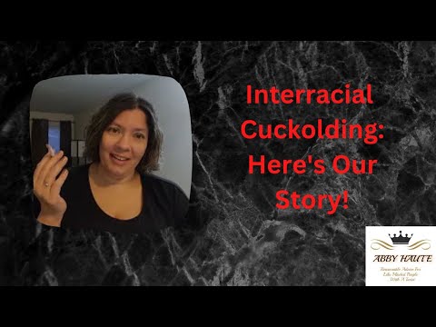 Interracial Cuckolding: Here's Our Story!